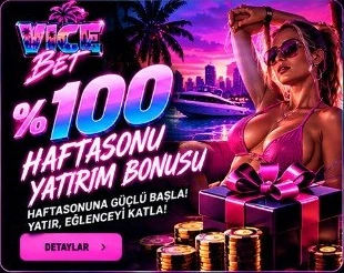 Hafta Sonuna Özel %100 Yatırım Bonusu